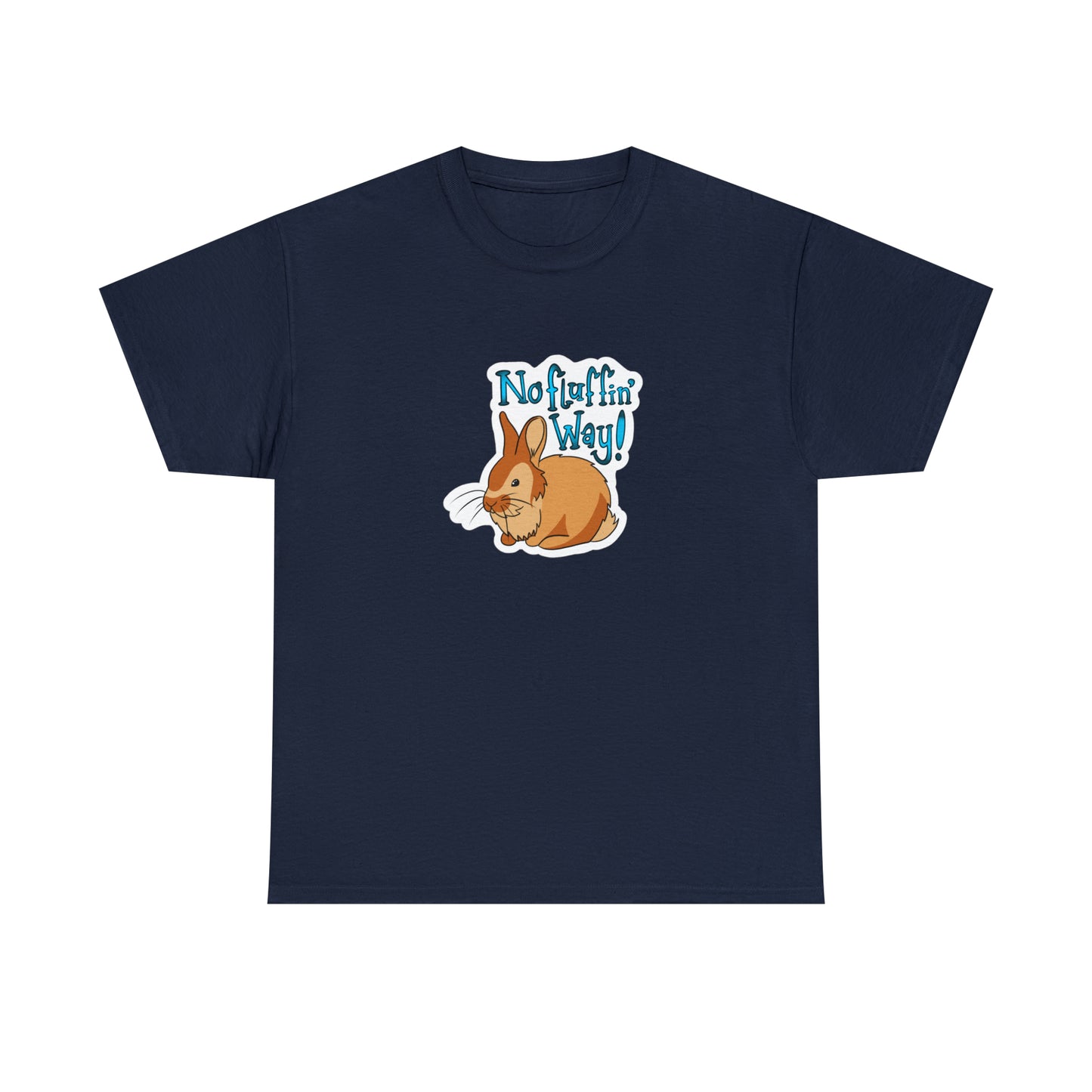 No fluffin Way Unisex Heavy Cotton Tee T-Shirt Printify Navy M 