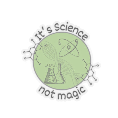 Its science not magic Kiss-Cut Sticker Paper products Printify 2" × 2" Transparent 