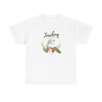 Teaching is a walk in the park Unisex Heavy Cotton Tee T-Shirt Printify   