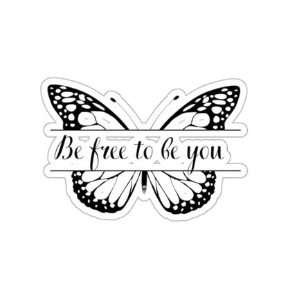 Be free to be you LGBTQ+ Kiss-Cut Sticker Paper products Printify   