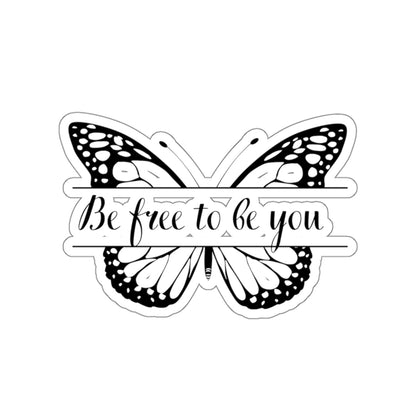 Be free to be you LGBTQ+ Kiss-Cut Sticker Paper products Printify   