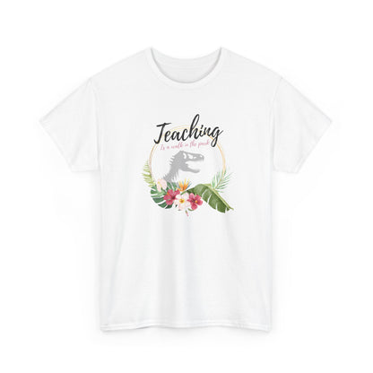 Teaching is a walk in the park Unisex Heavy Cotton Tee T-Shirt Printify   