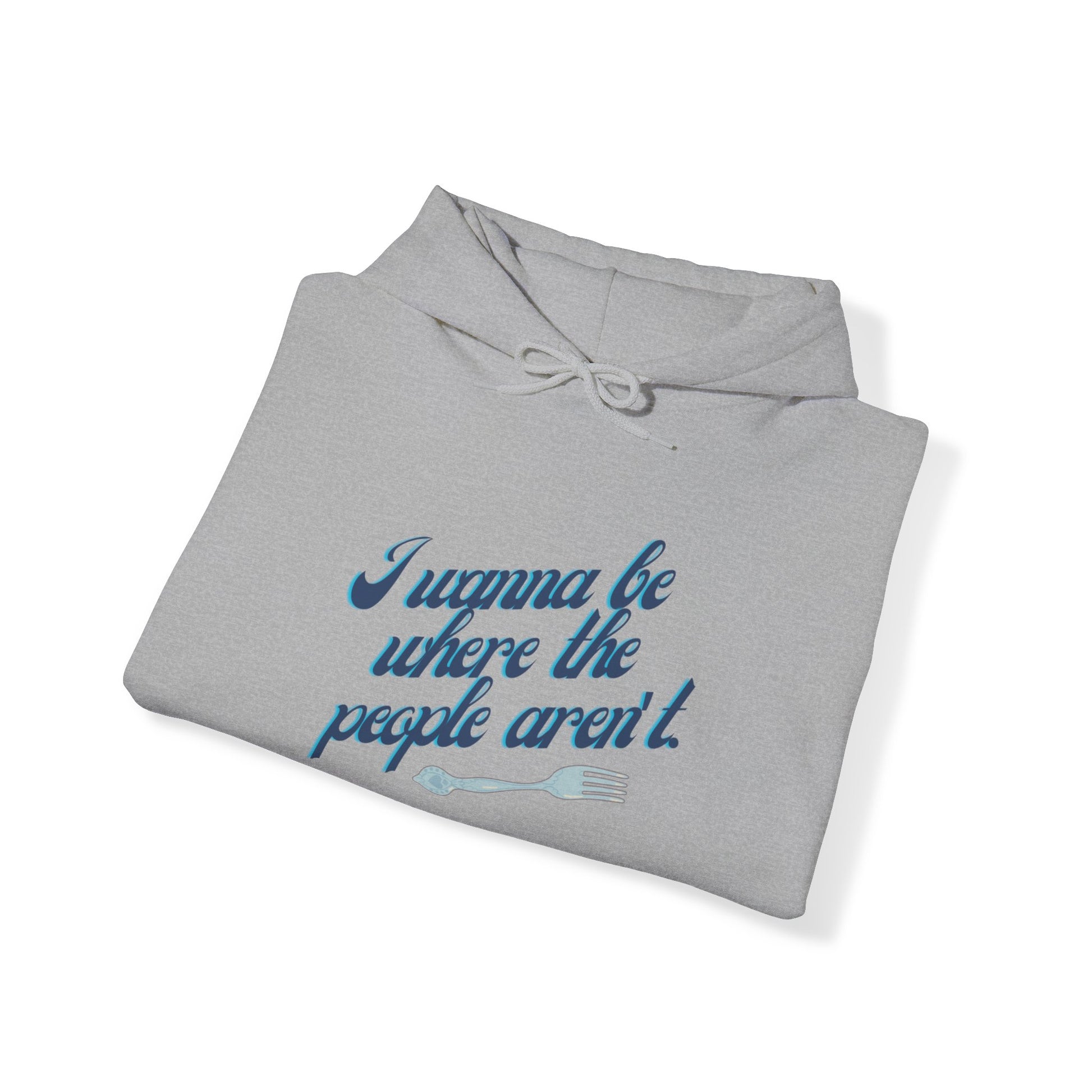 Embrace Your Introverted Side: "I Wanna Be Where the People Aren't" Hoodie Hoodie Printify   