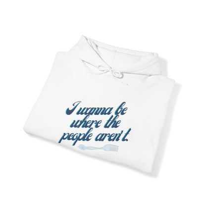 Embrace Your Introverted Side: "I Wanna Be Where the People Aren't" Hoodie Hoodie Printify   