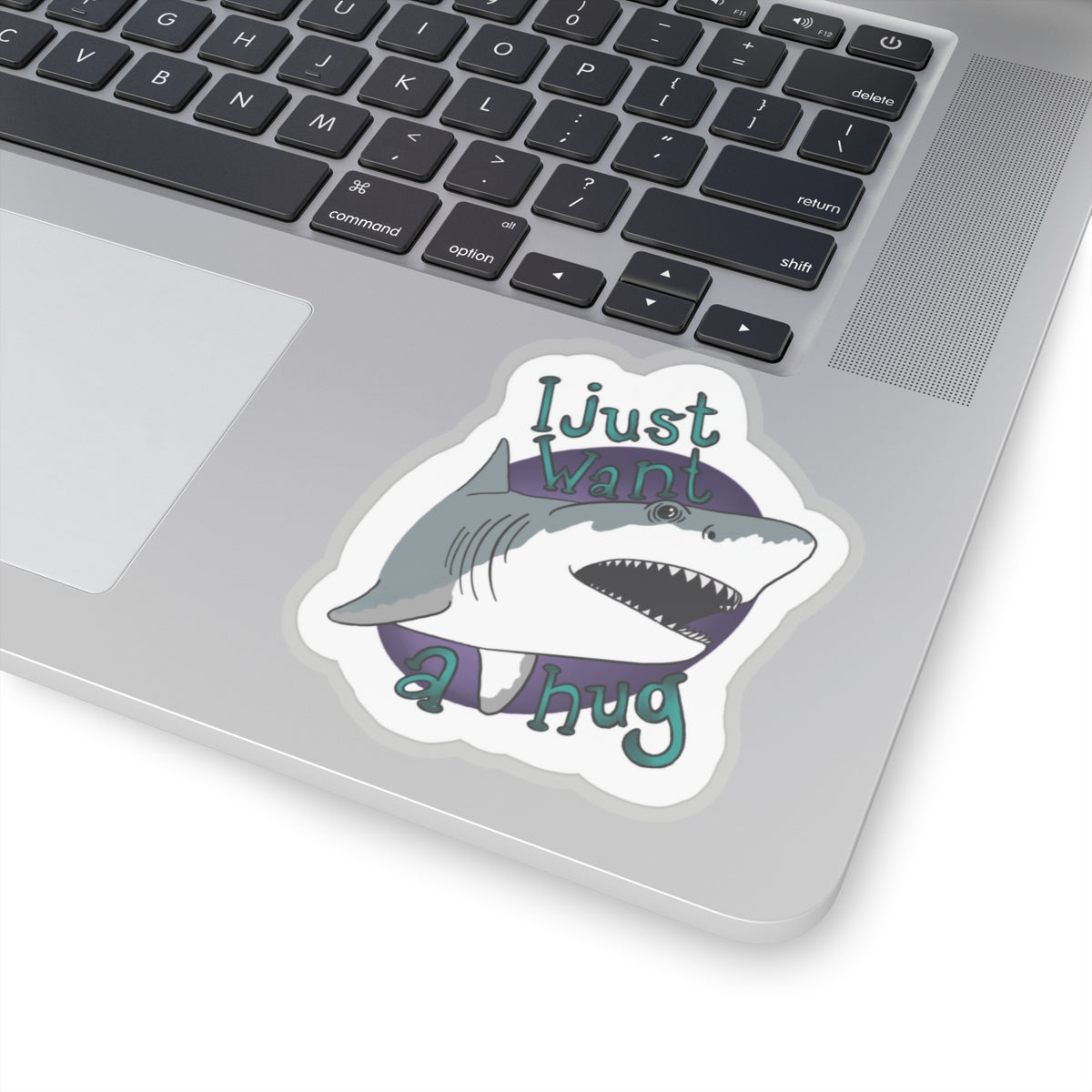 I just want a hug Kiss-Cut Sticker Paper products Printify   