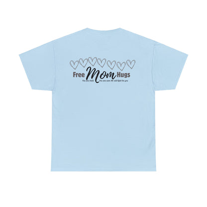 Spread Love and Acceptance: "Free Mom Hugs" Shirt T-Shirt Printify   