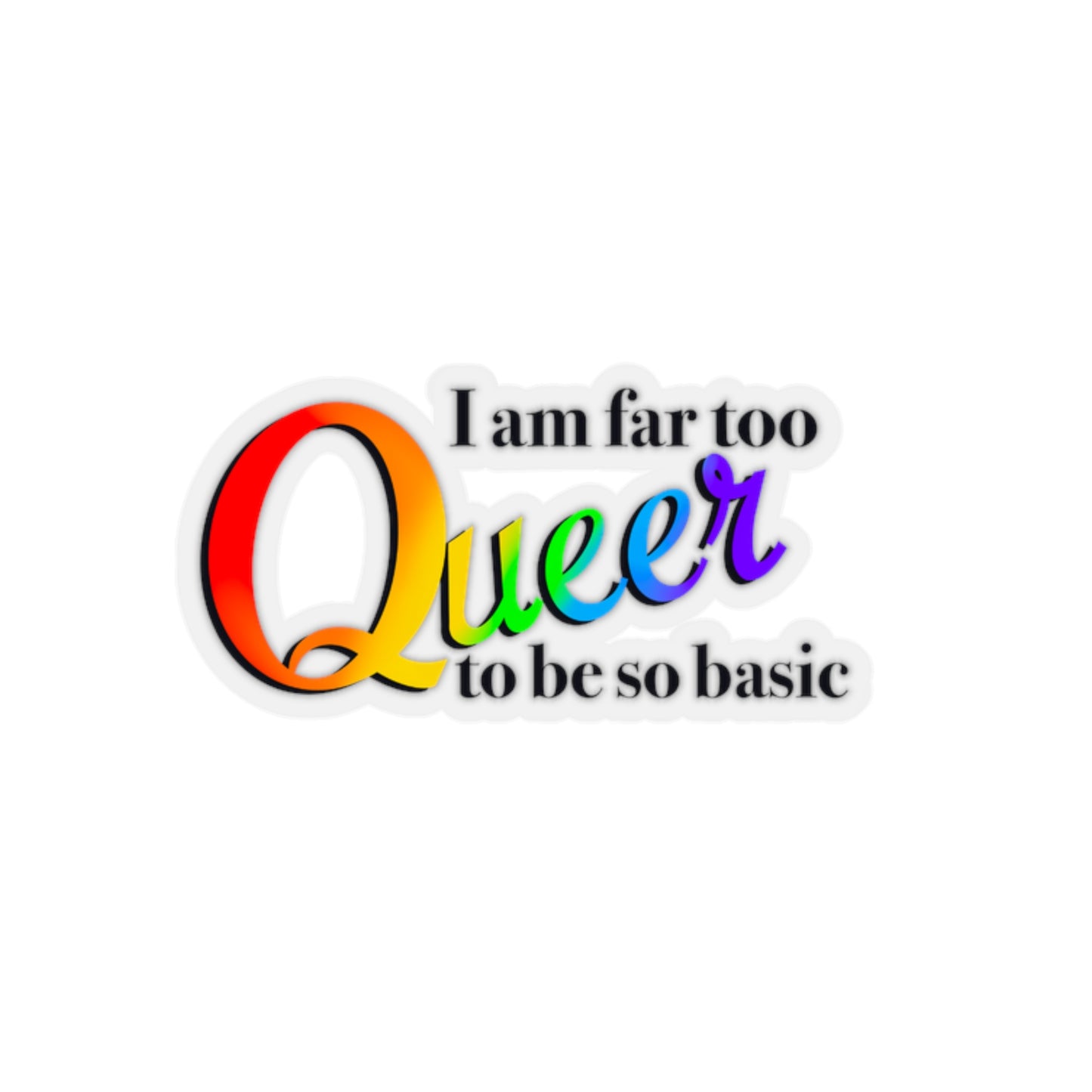 Far too Queer pride Kiss-Cut Sticker Paper products Printify   