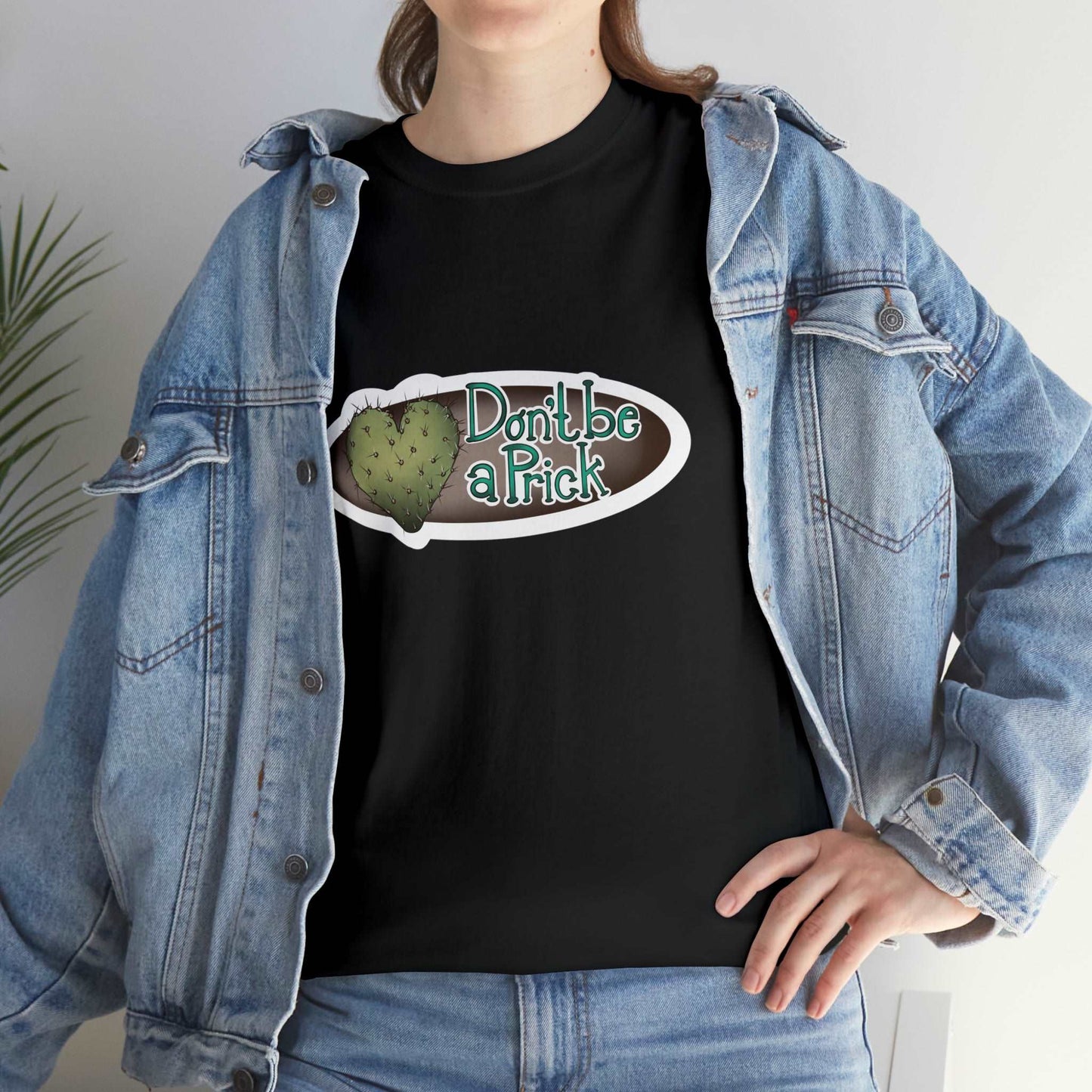 dont be a prick Unisex Heavy Cotton Tee T-Shirt Printify   