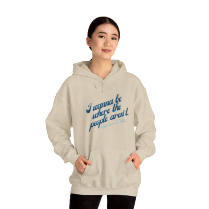 Embrace Your Introverted Side: "I Wanna Be Where the People Aren't" Hoodie Hoodie Printify Sand S 