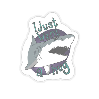 I just want a hug Kiss-Cut Sticker Paper products Printify   