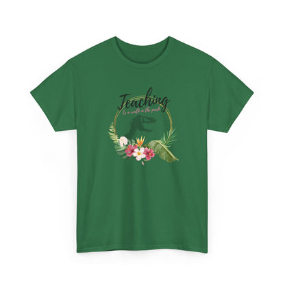 Teaching is a walk in the park Unisex Heavy Cotton Tee T-Shirt Printify   