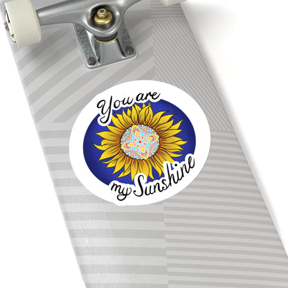 You are my sunshine Kiss-Cut Sticker Paper products Printify 6" × 6" White 