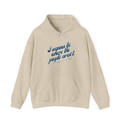 Embrace Your Introverted Side: "I Wanna Be Where the People Aren't" Hoodie Hoodie Printify   