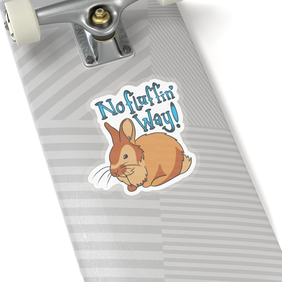 no fluffin way Kiss-Cut Sticker Paper products Printify 6" × 6" Transparent 