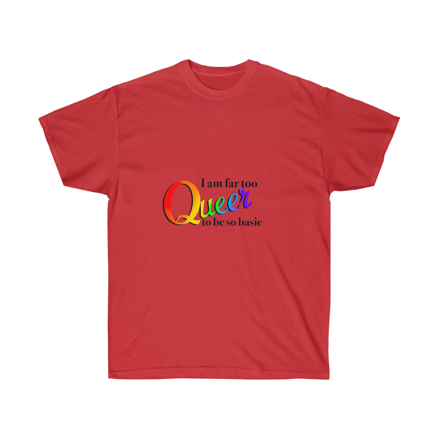 Far too Queer Pride Unisex Ultra Cotton Tee T-Shirt Printify Red S 