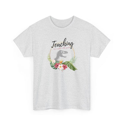 Teaching is a walk in the park Unisex Heavy Cotton Tee T-Shirt Printify   